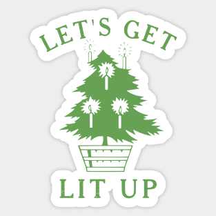 Let's Get Lit Up Sticker